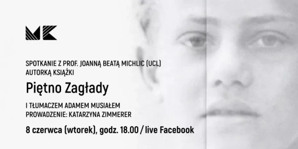 Spotkanie autorskie wokół książki 'Piętno Zagłady' z prof. Joanną B. Michlic