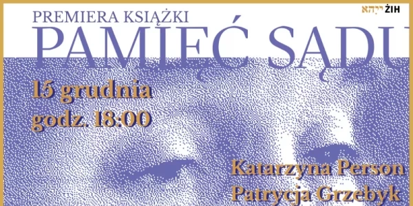 «Pamięć sądu»  Spotkanie z okazji premiery książki Lawrence’a Douglasa - plakat