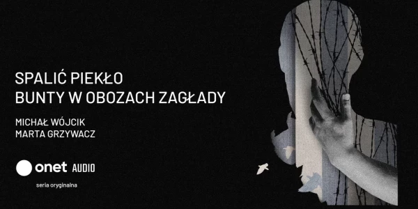 Spalić pikło - bunty w obozach zagłady