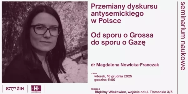 Seminarium naukowe "Przemiany dyskursu antysemickiego w Polsce