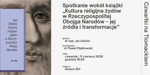 Spotkanie wokół książki „Kultura religijna żydów w Rzeczypospolitej Obojga Narodów – jej źródła i transformacje”