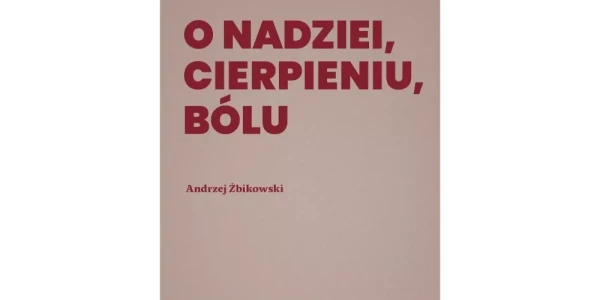 O nadziei, cierpieniu, bólu. Ludność cywilna w czasie powstania w getcie warszawskim