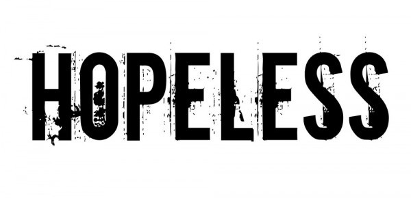 hopeless