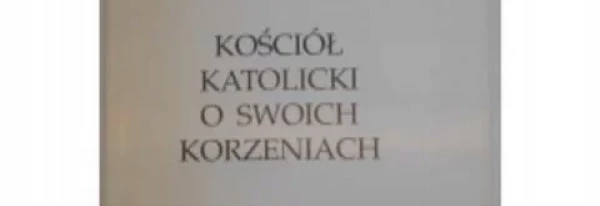 Kościół katolicki o swoich korzeniach - okładka